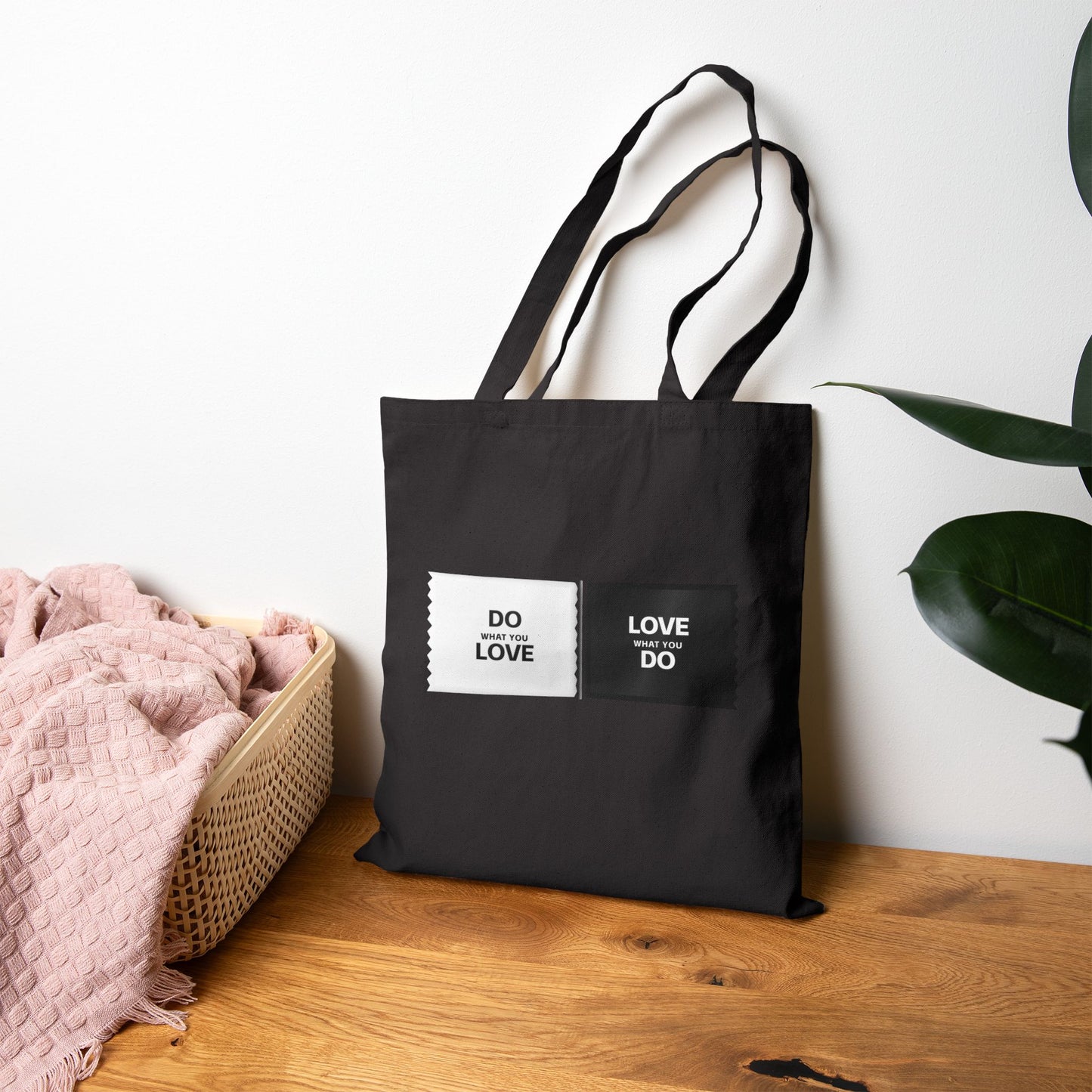 Black and White Do What You Love, Love What You Do Tote