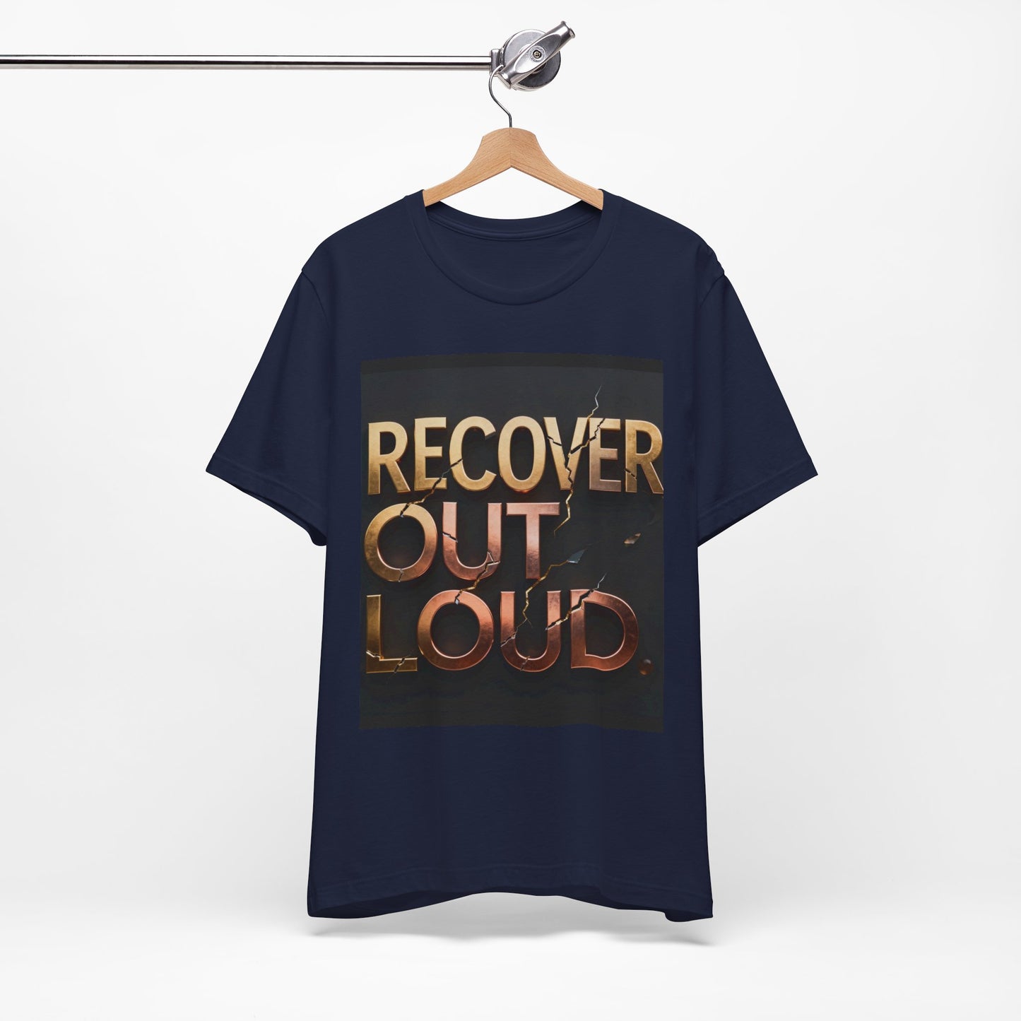 Strength and Serenity Recover Out Loud Tee