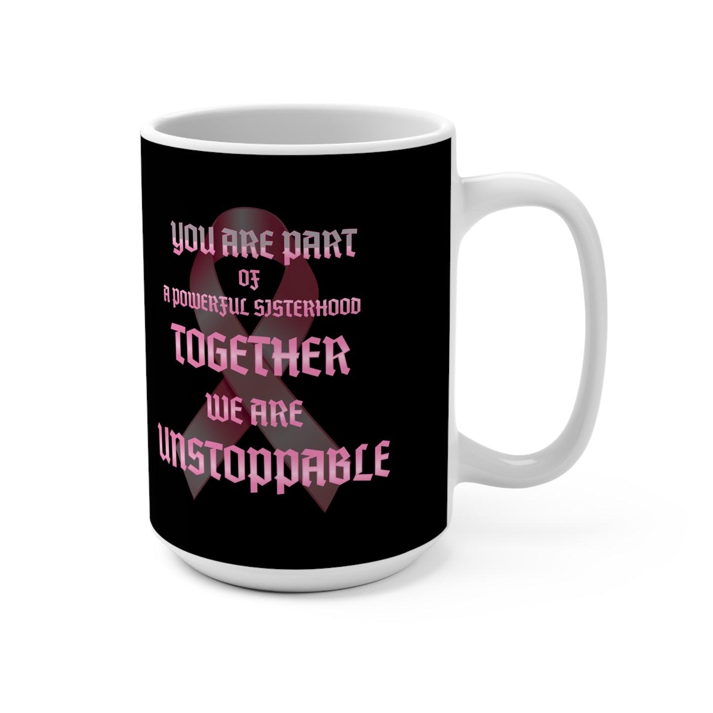 Ribbon of Strength Empowering Sisterhood Mug