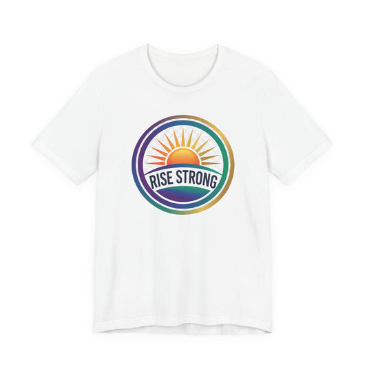 🌅 Rise Strong – Sunrise of Renewal T-Shirt