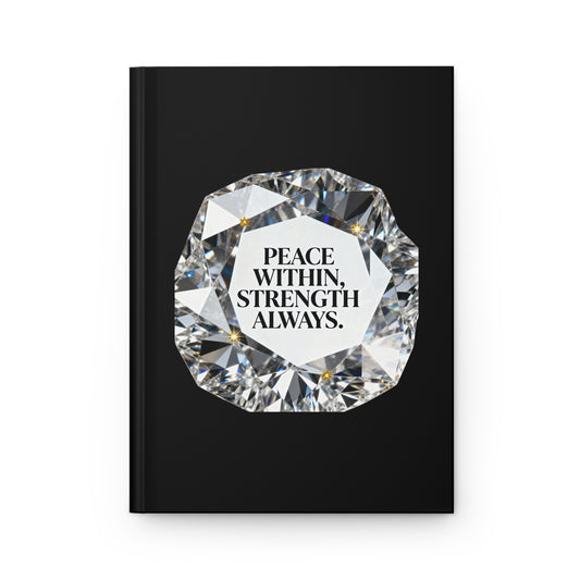 🖤 B&W - Peace Within Strength Always Journal