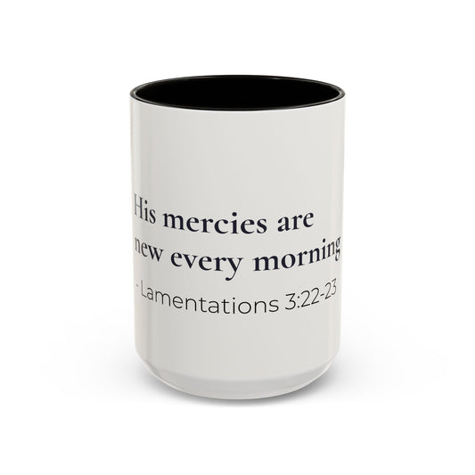 ποΈ Renewed Strength Scripture Mug β 15oz | His Mercies Are New Every Morning