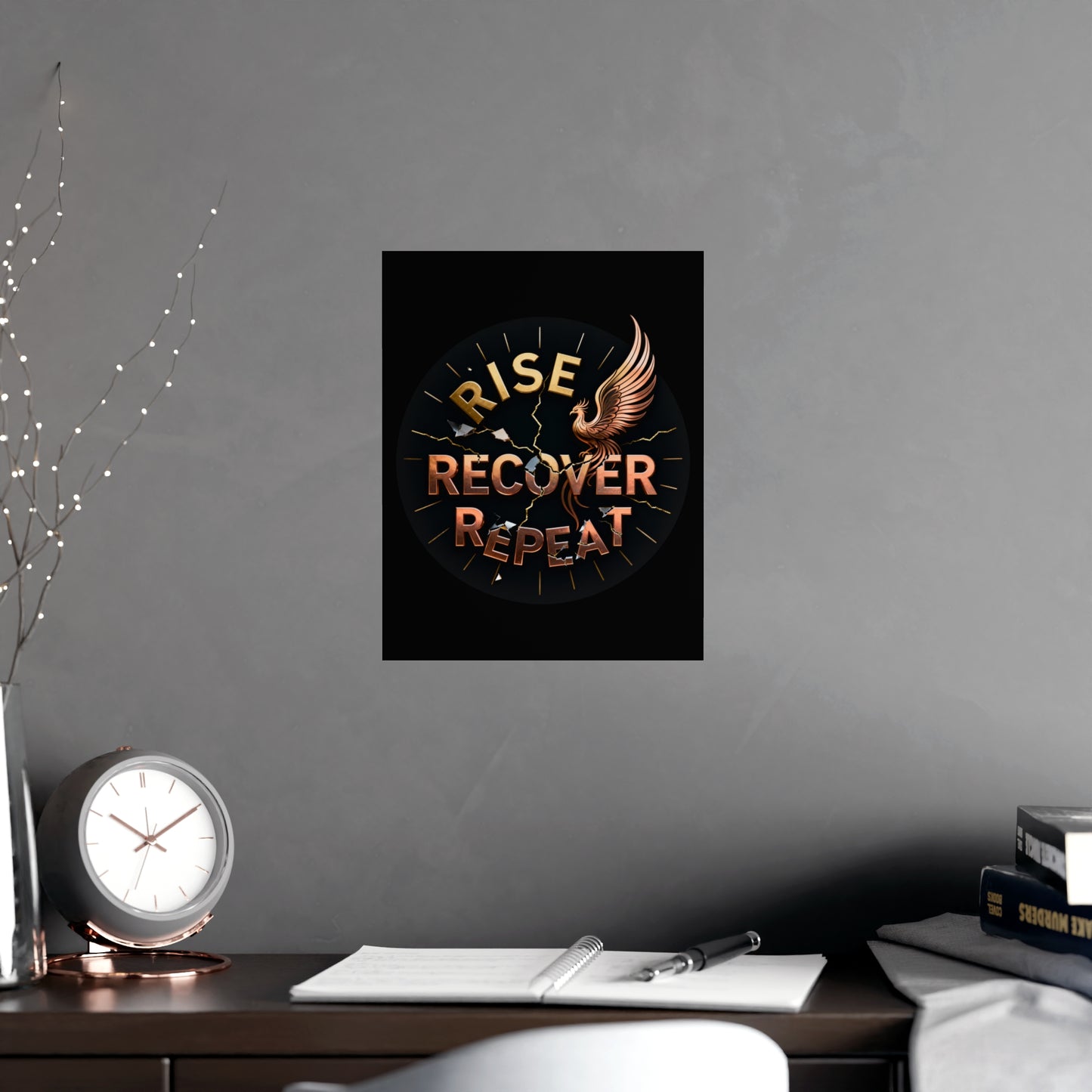 Strength and Serenity Rise Recover Repeat - Poster