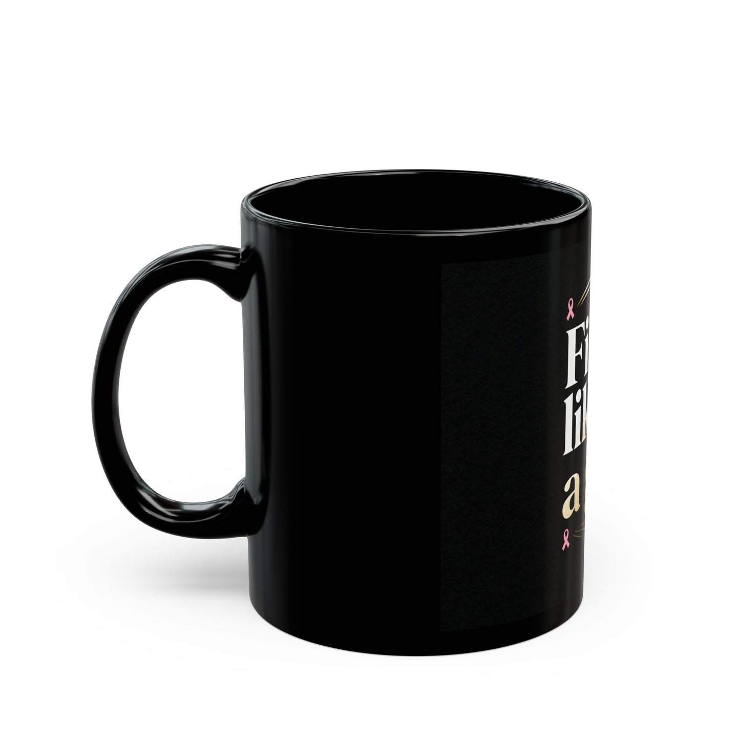 Black Mug Collection Fight Like a Girl Mug