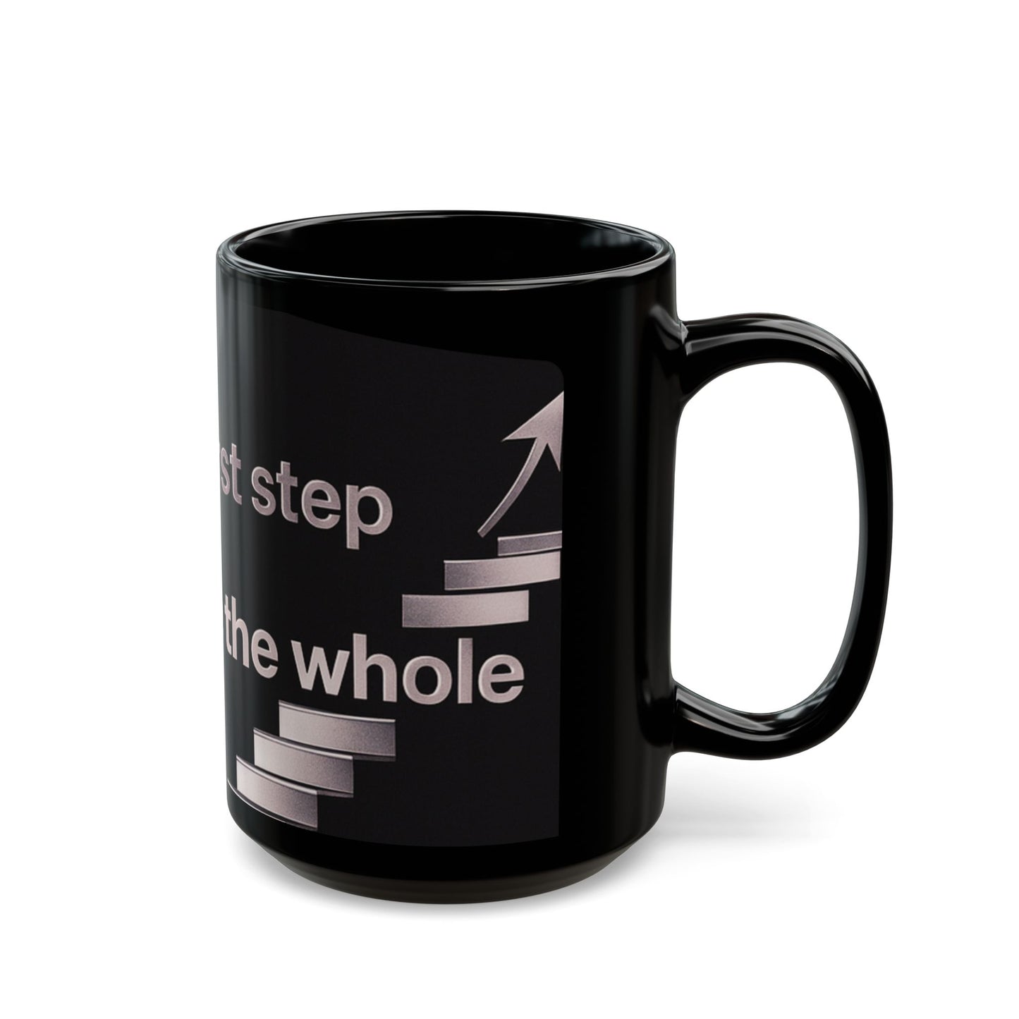 Black Mug Collection Courage Is Taking That First Step Mug