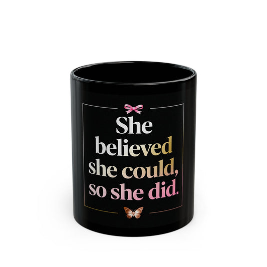🌿Black - She Believed She Could Mug