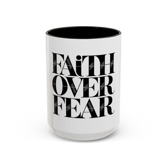 Black and White Faith Over Fear Mug