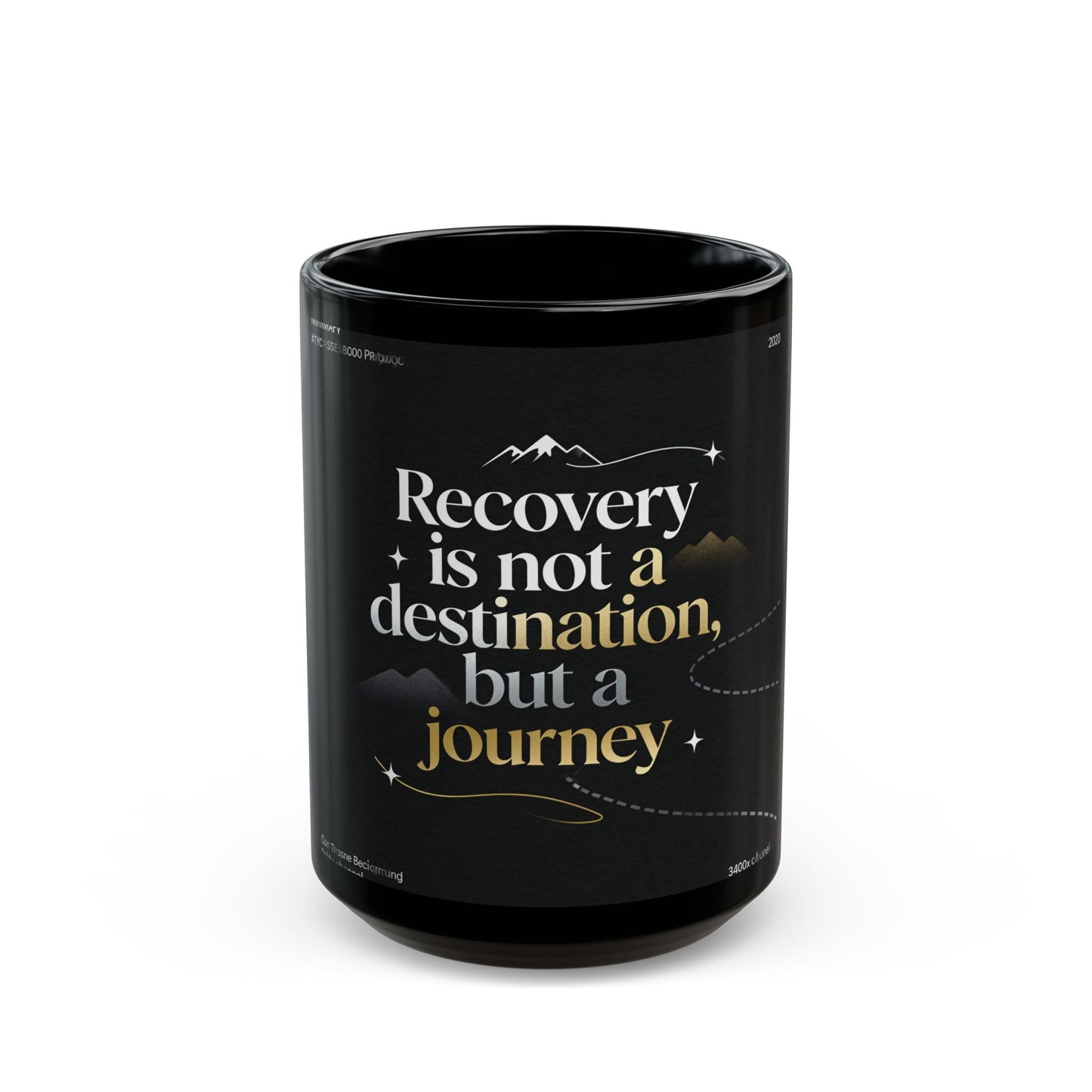 Black Mug Collection Recovery Is Not The Destination Mug