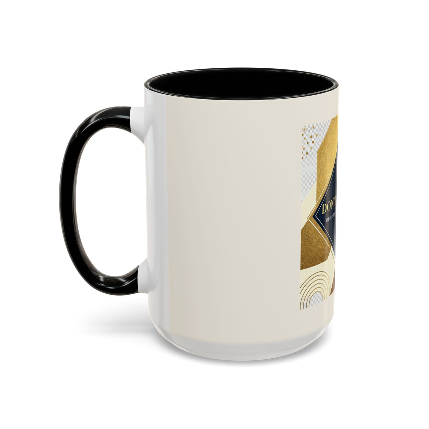 Strength and Serenity Don't Look Back Mug