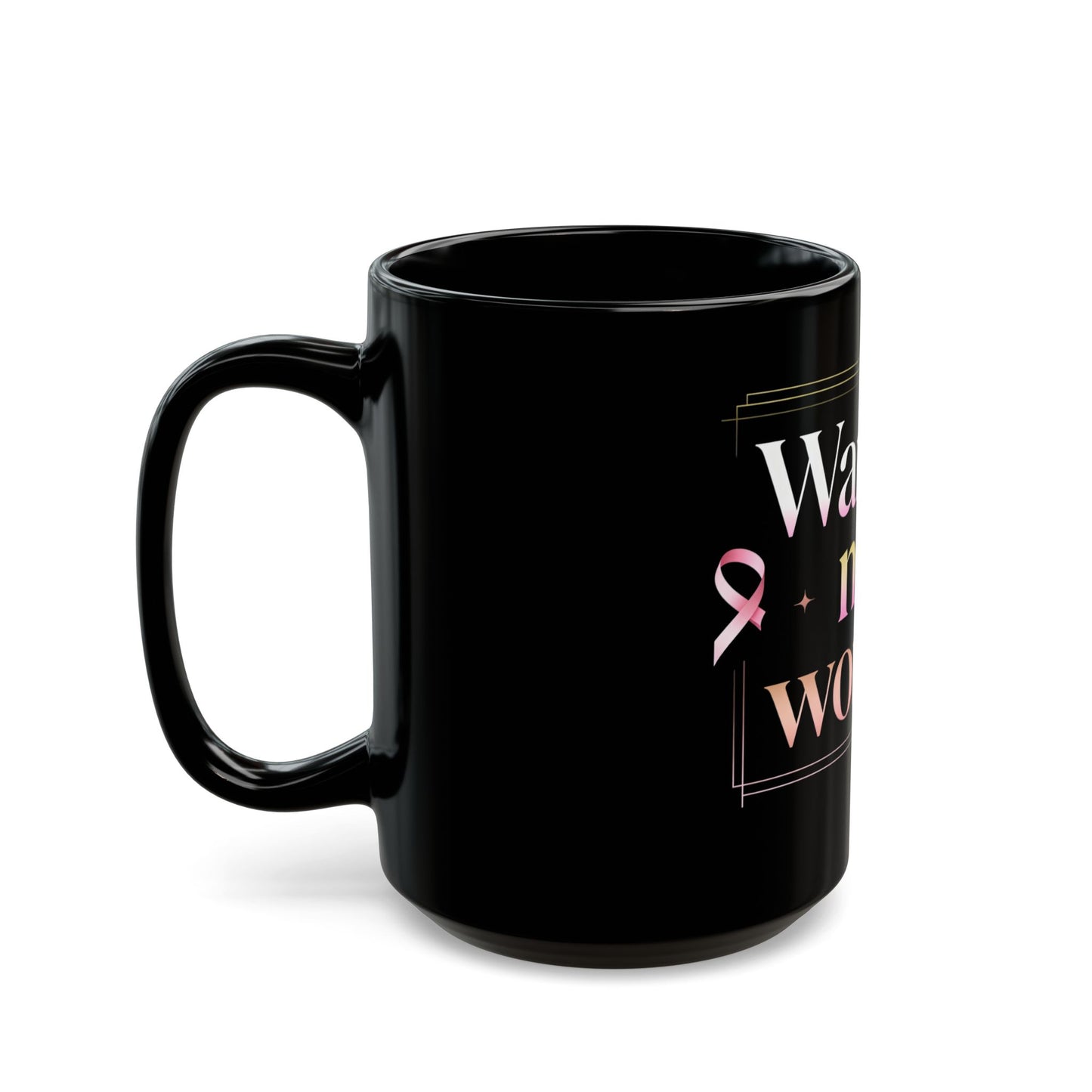 Black Mug Collection Warrior Not Worrier Mug