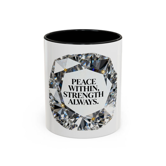 🖤 B&W - Peace Within, Strength Always Mug