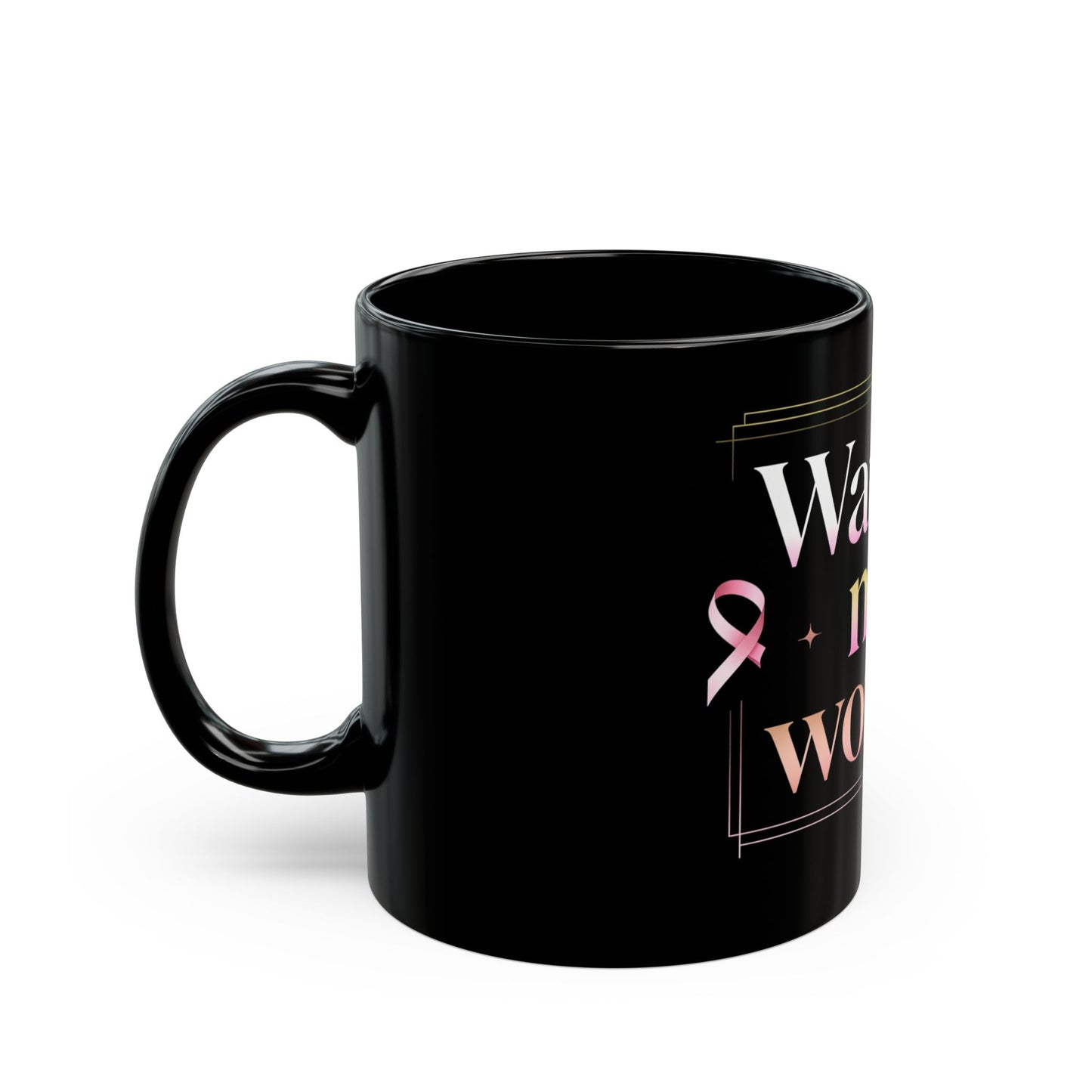 Black Mug Collection Warrior Not Worrier Mug