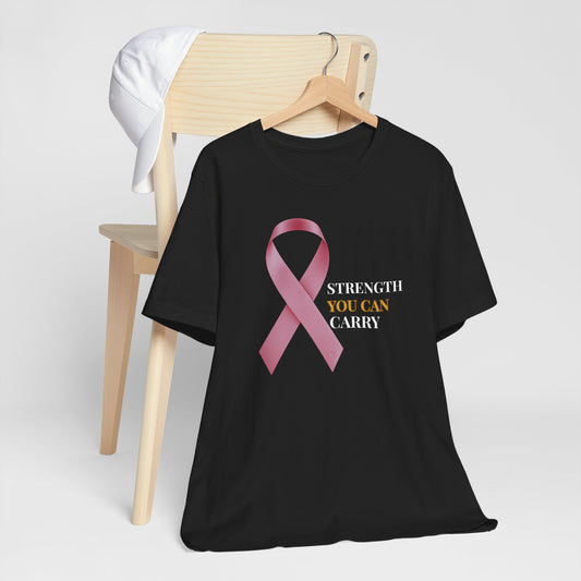 ๐ธ Ribbon of Strength - Strength You Can Carry -Tee