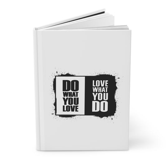 🖤 B&W-Do What You Love Journal