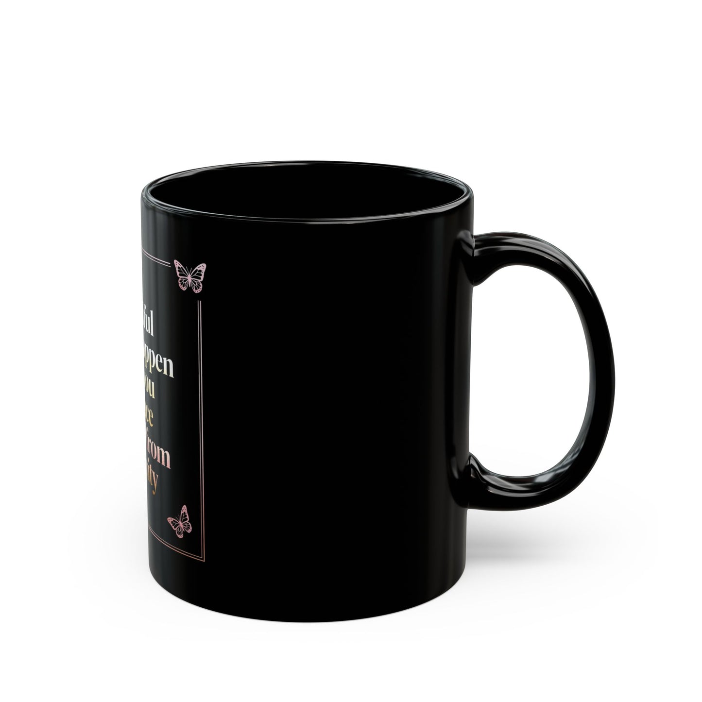 Black Mug Collection Beautiful Things Happen Mug