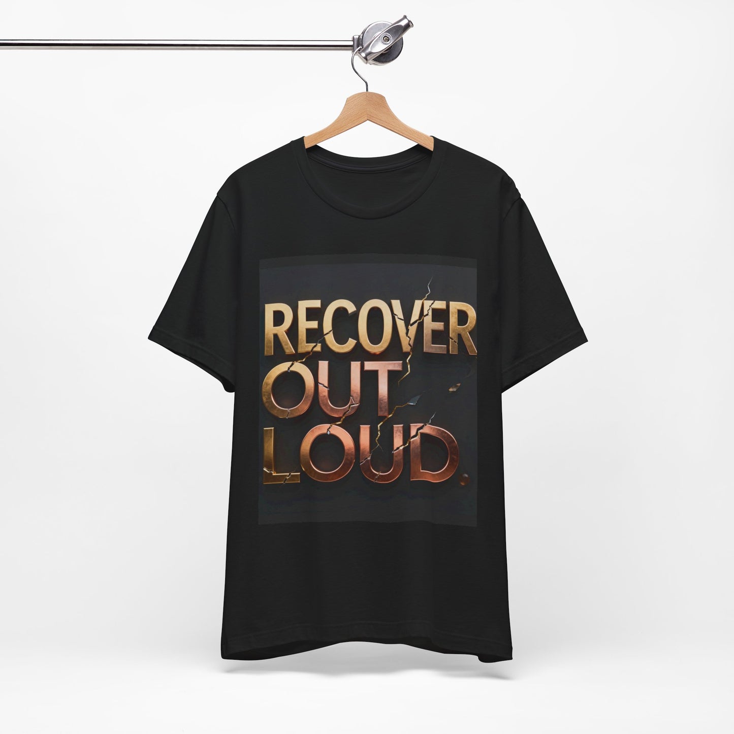 Strength and Serenity Recover Out Loud Tee