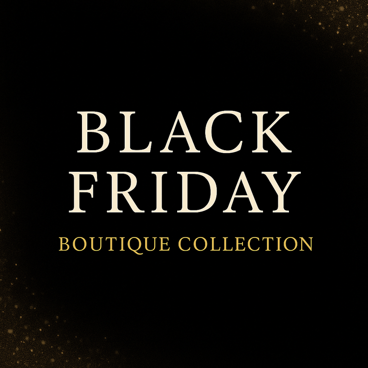 Black Friday Boutique Collection