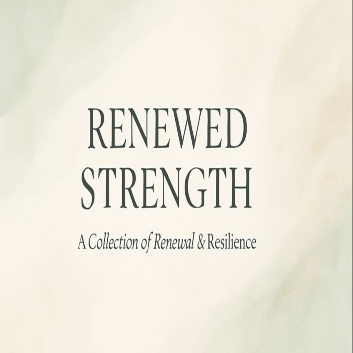 Renewed Strength Collection ◆ Grace for Every New Beginning