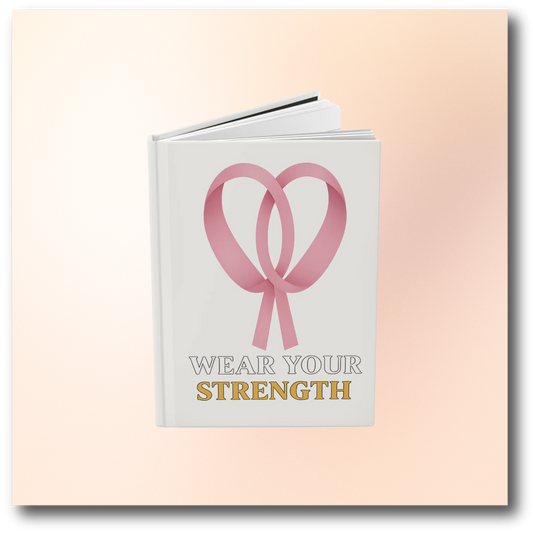 🌸 Ribbon–Wear Your Strength Journal