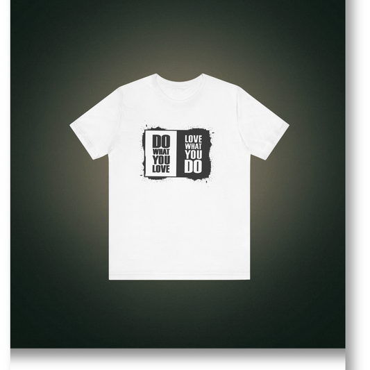 🖤 B&W Do What You Love Tee