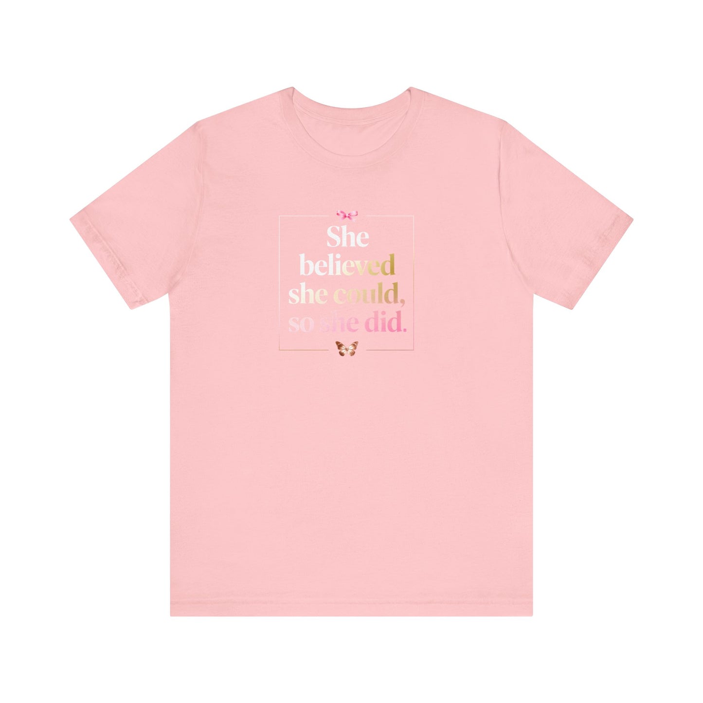 🌸 Ribbon - She Believed She Could Tee