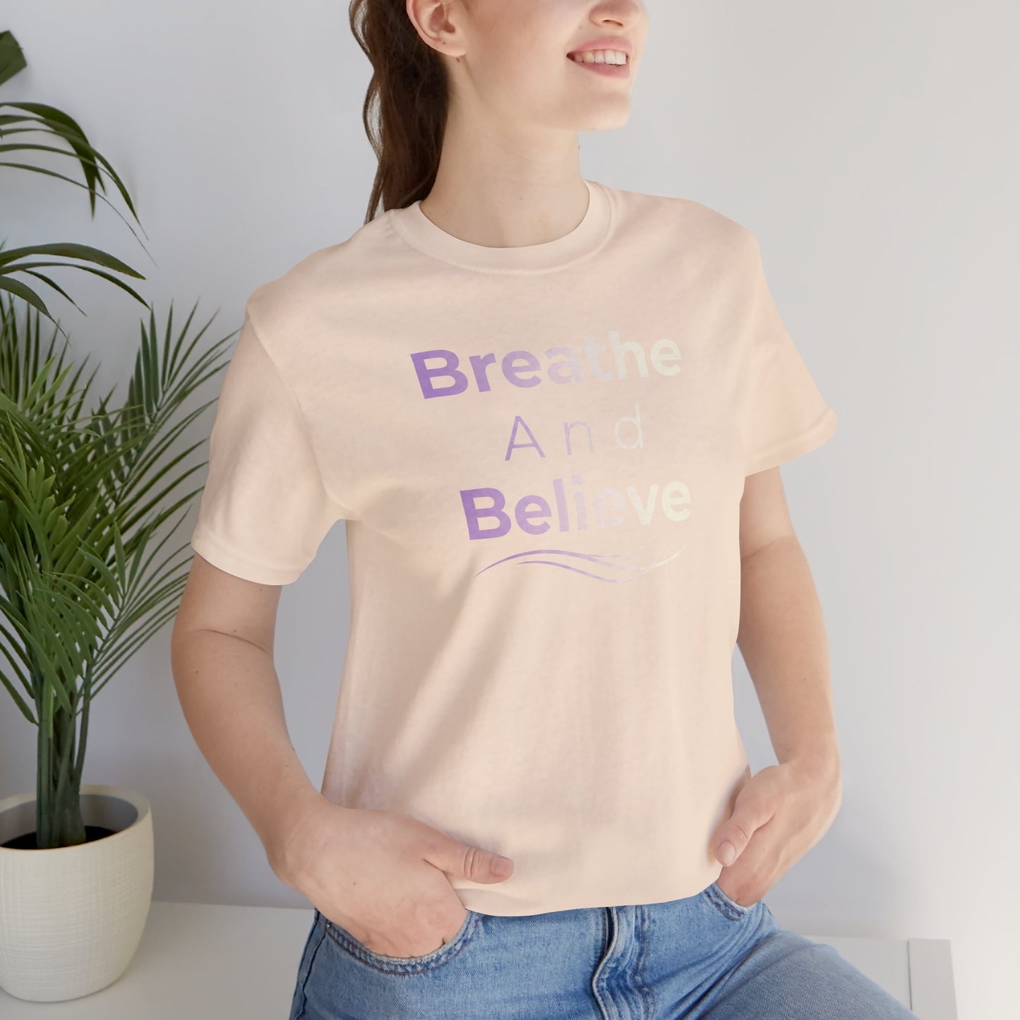 💛 Breathe and Believe – Strength & Serenity Affirmation Tee