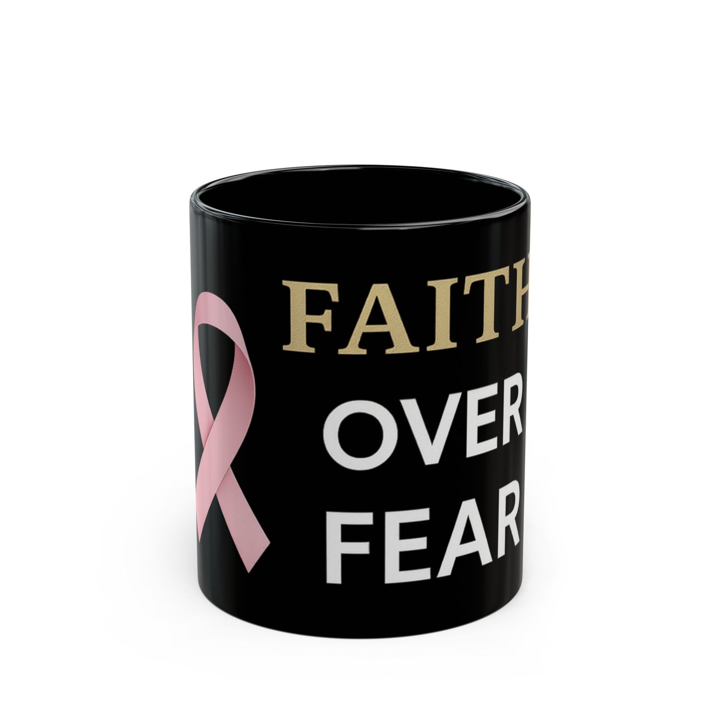 Ribbon of Strength Faith Over Fear Mug-II
