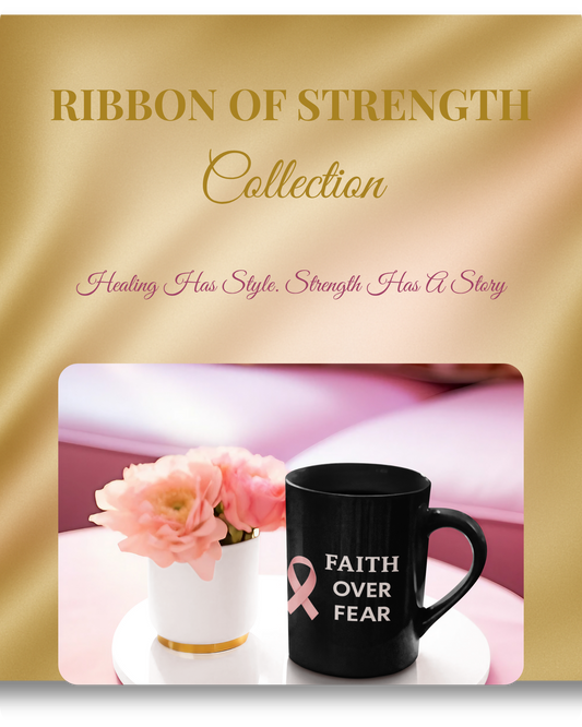 Ribbon of Strength Faith Over Fear Mug-I