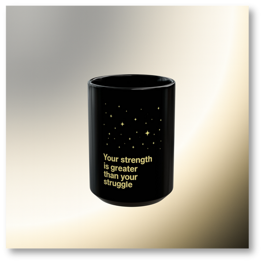 🌿Black - Your Strength Is Greater Mug