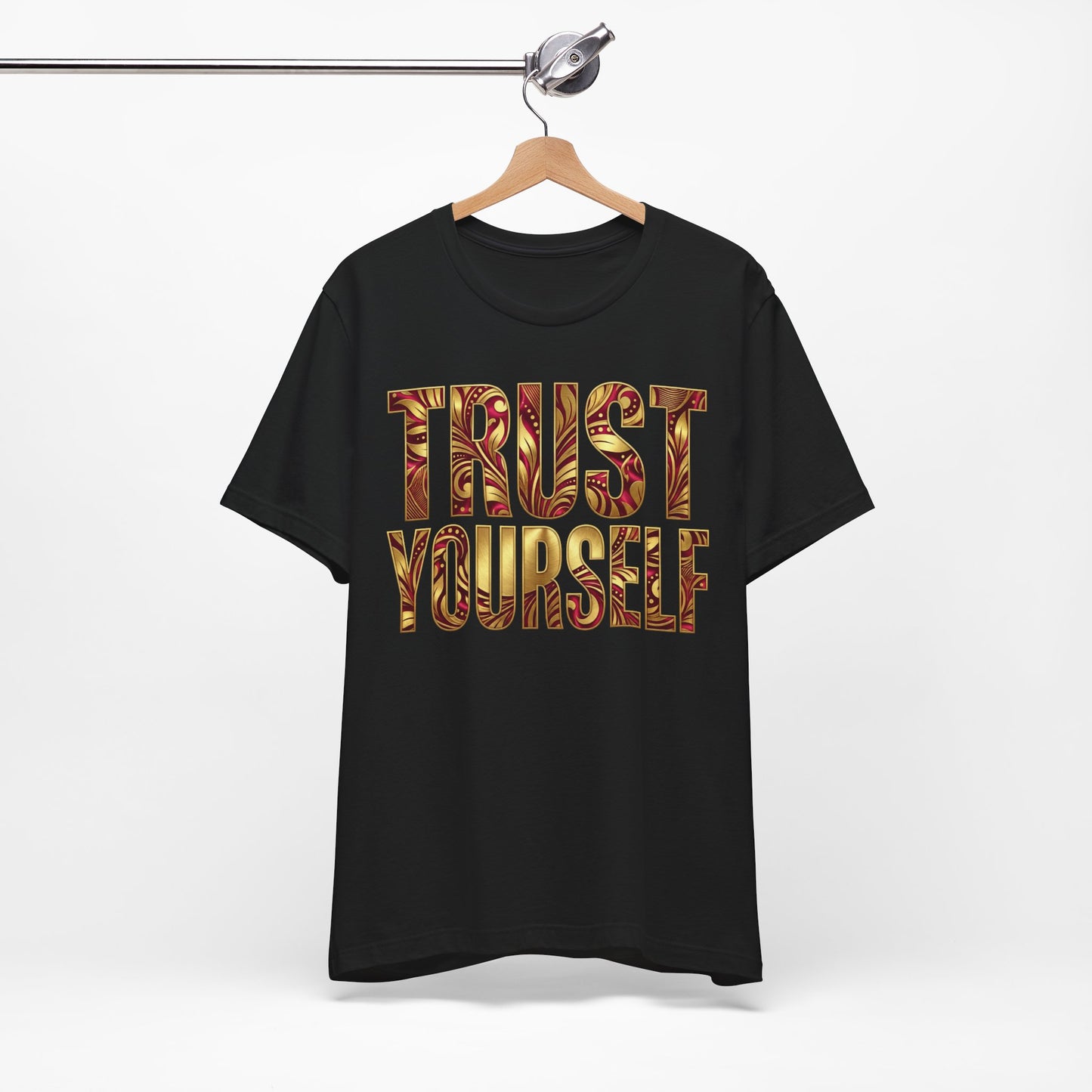 👑Trust Yourself Tee – Crowned in Strength Collection