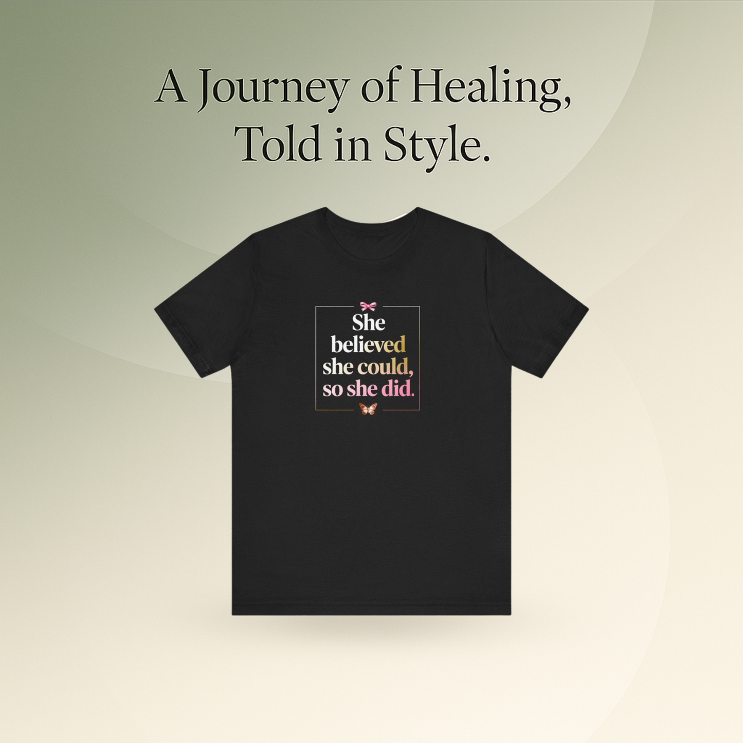 🌸 Ribbon - She Believed She Could Tee