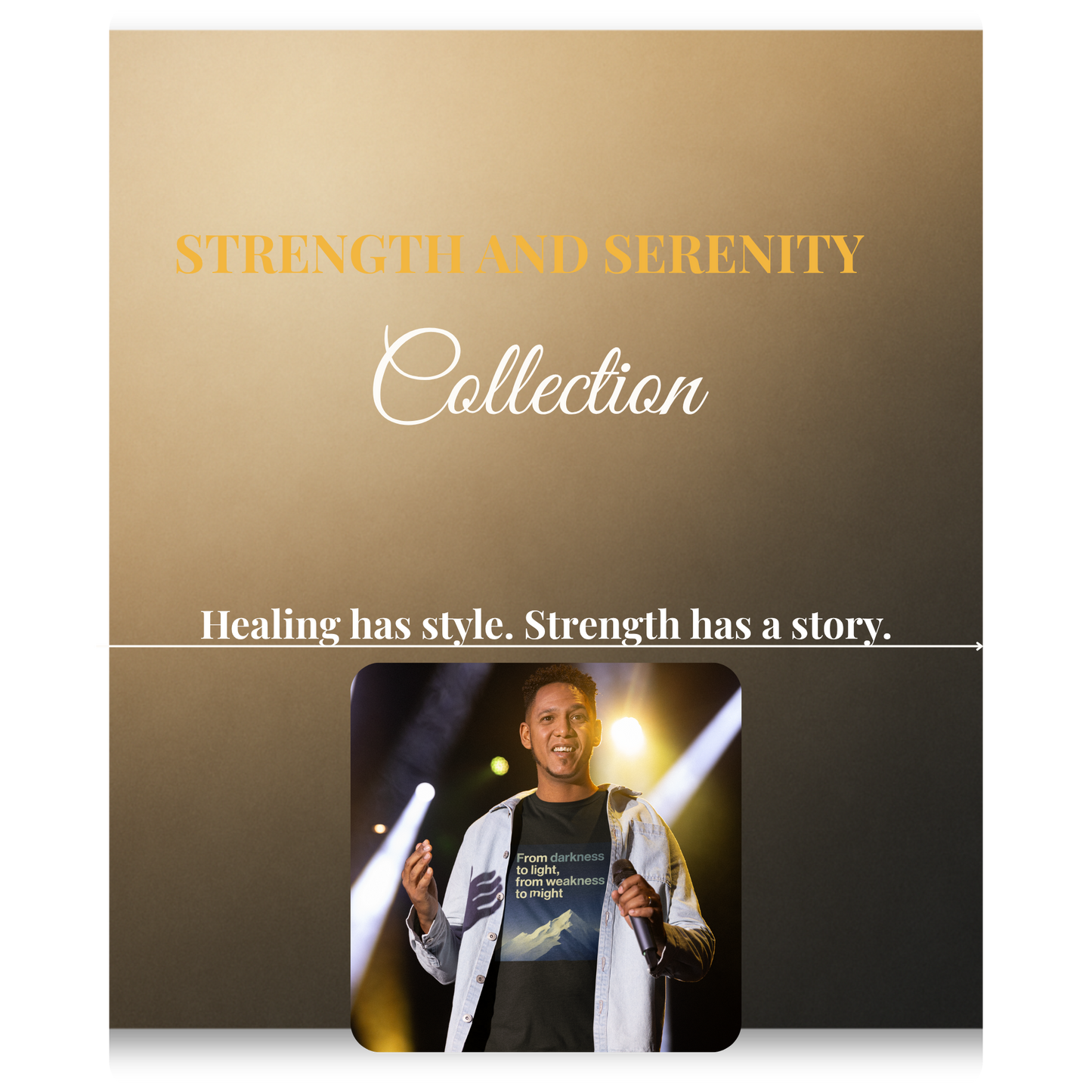 StrengthAndSerentiy_FomDarkenessToLight_Tee_01.png