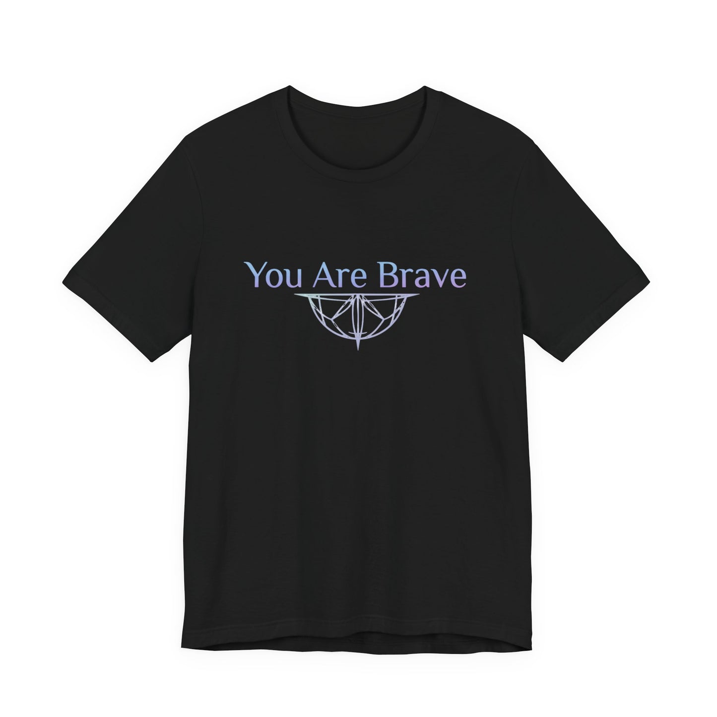 💛 You Are Brave – Strength & Serenity Affirmation Tee