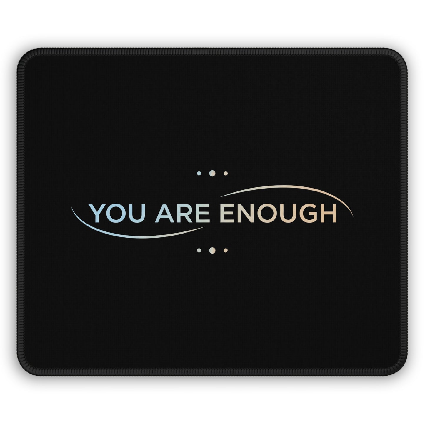 💛 You Are Enough – Calm & Grounded Workspace Mouse Pad