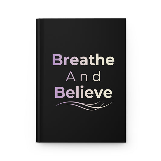 💛 Breathe and Believe – Reflection & Healing Journal