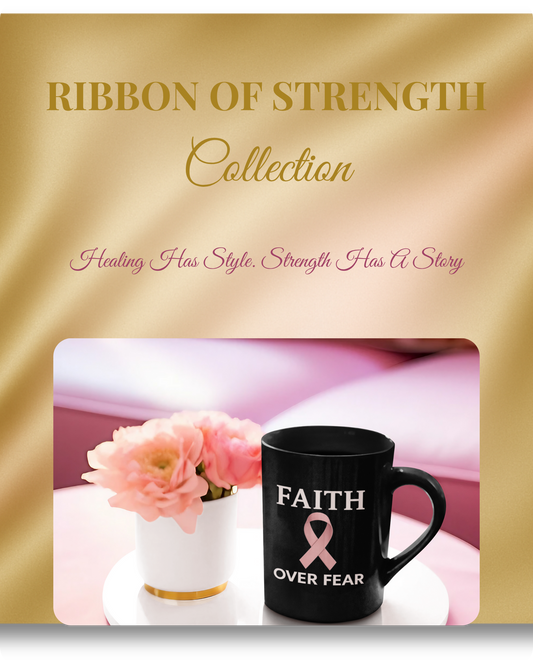 Ribbon of Strength Faith Over Fear Mug-III