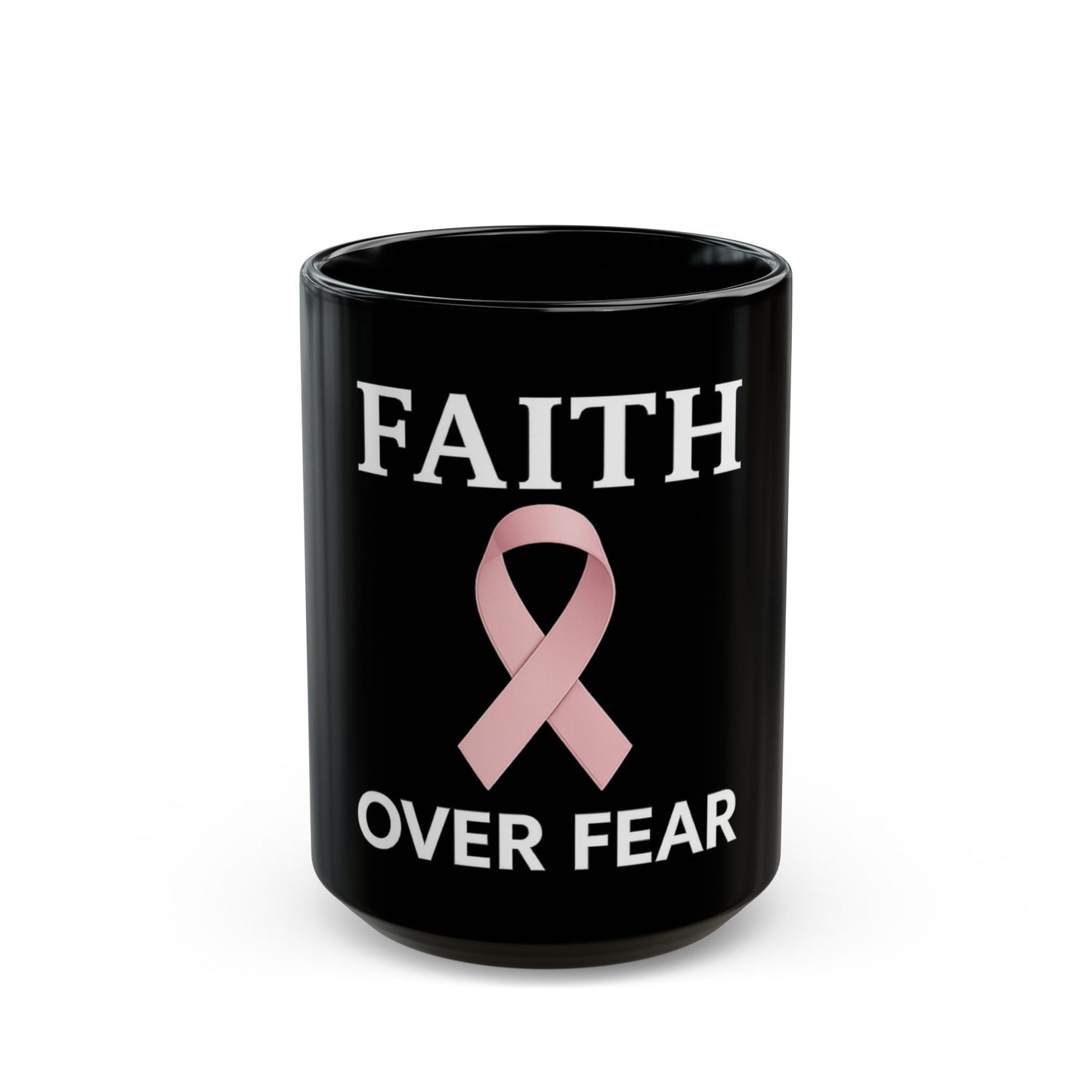 Ribbon of Strength Faith Over Fear Mug-III