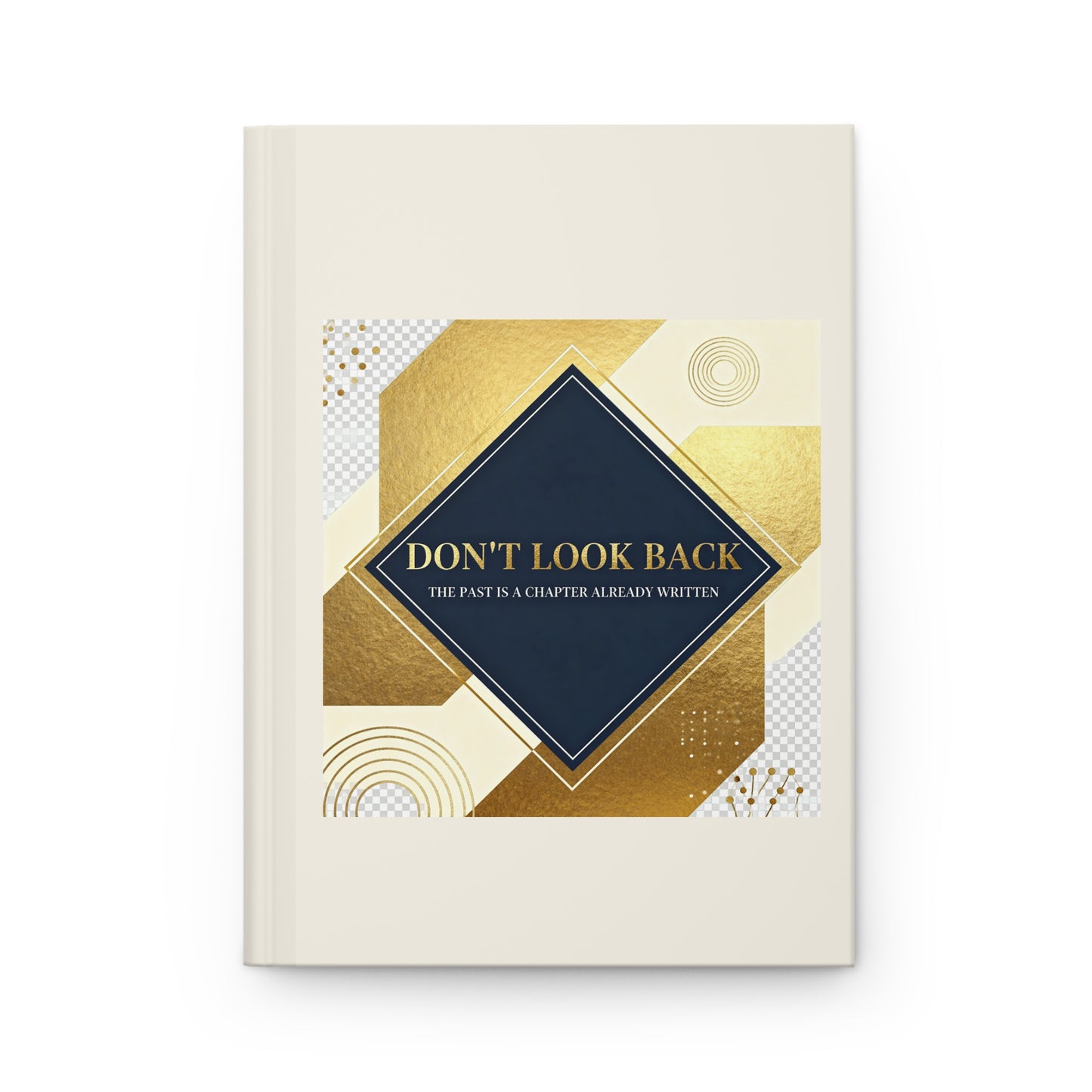 Strength and Serenity - Don't Look Back Journal
