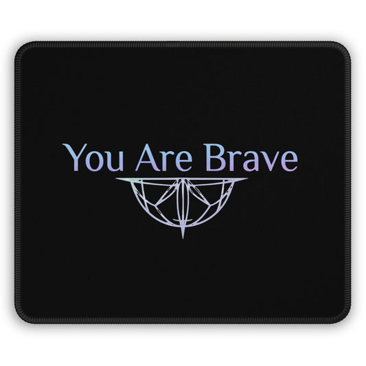 💛 You Are Brave – Strength & Serenity Affirmation Mouse Pad