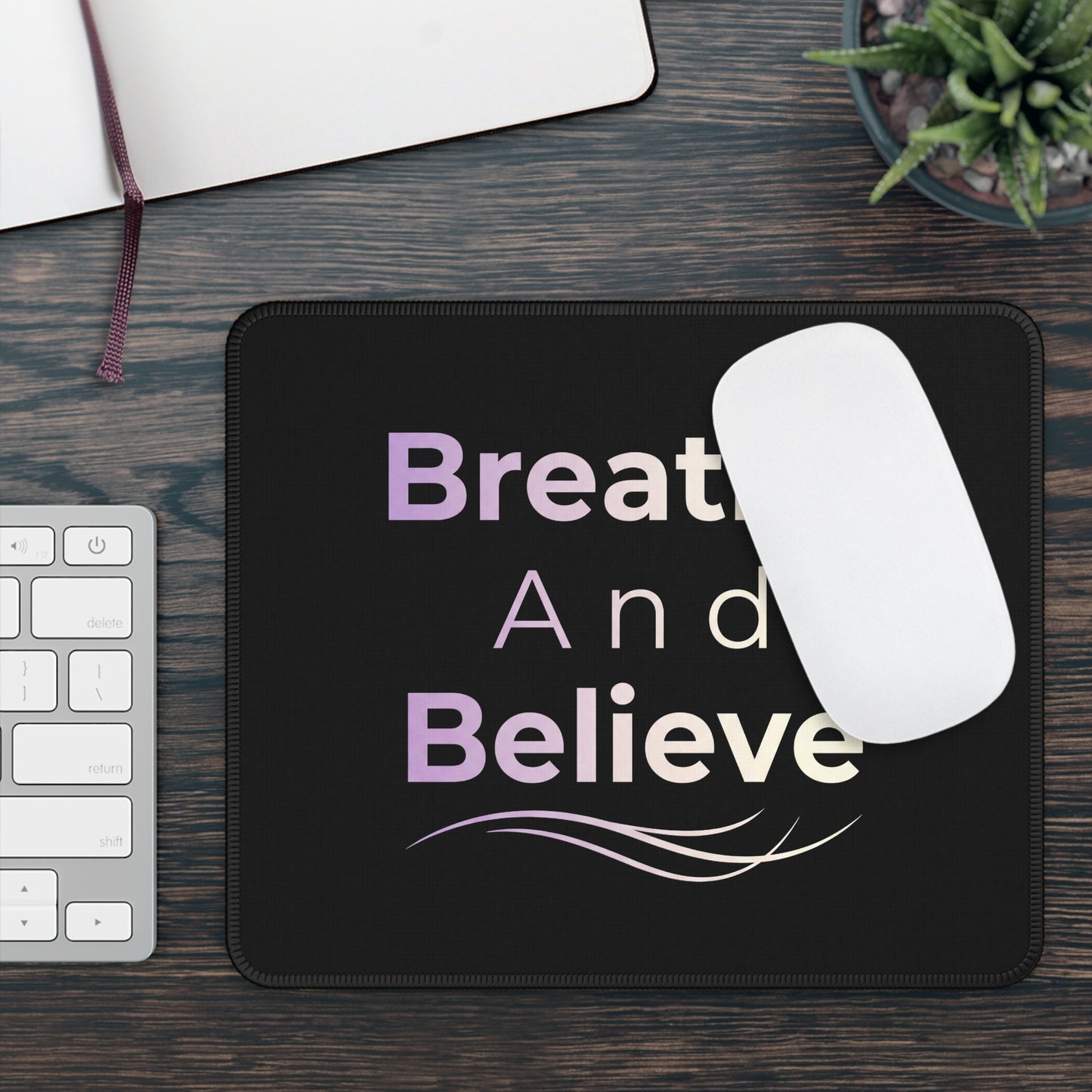 💛 Breathe and Believe – Calm & Focus Mouse Pad
