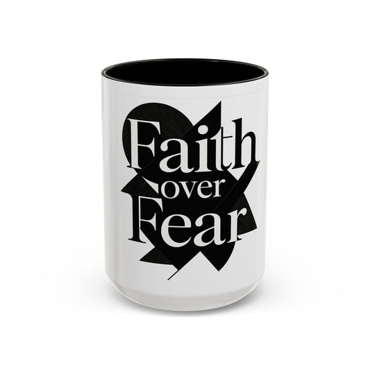 Black and White Faith Over Fear Mug