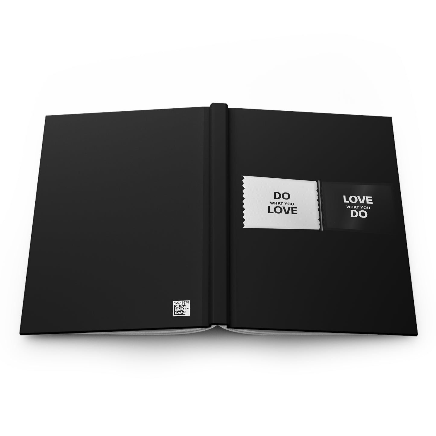 Black and White Do What You Love, Love What You Do Journal