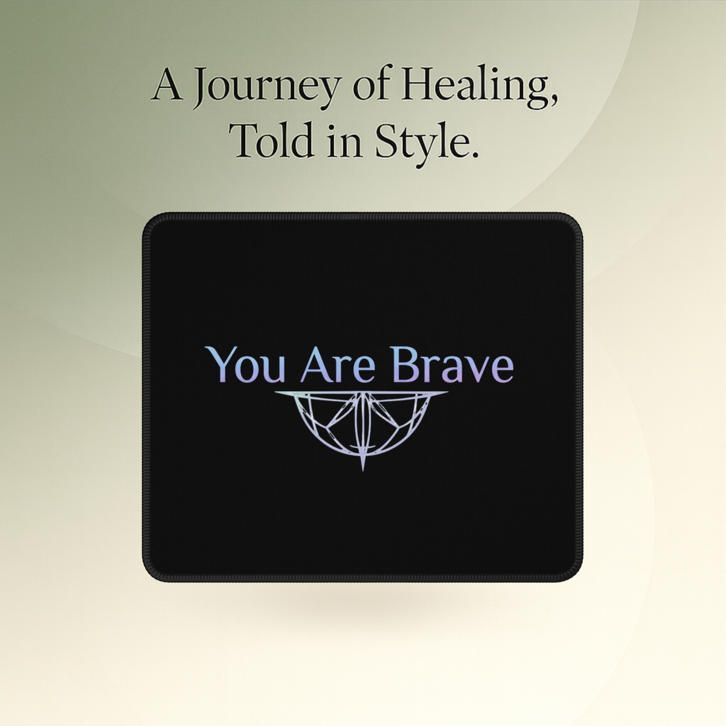 💛 You Are Brave – Strength & Serenity Affirmation Mouse Pad