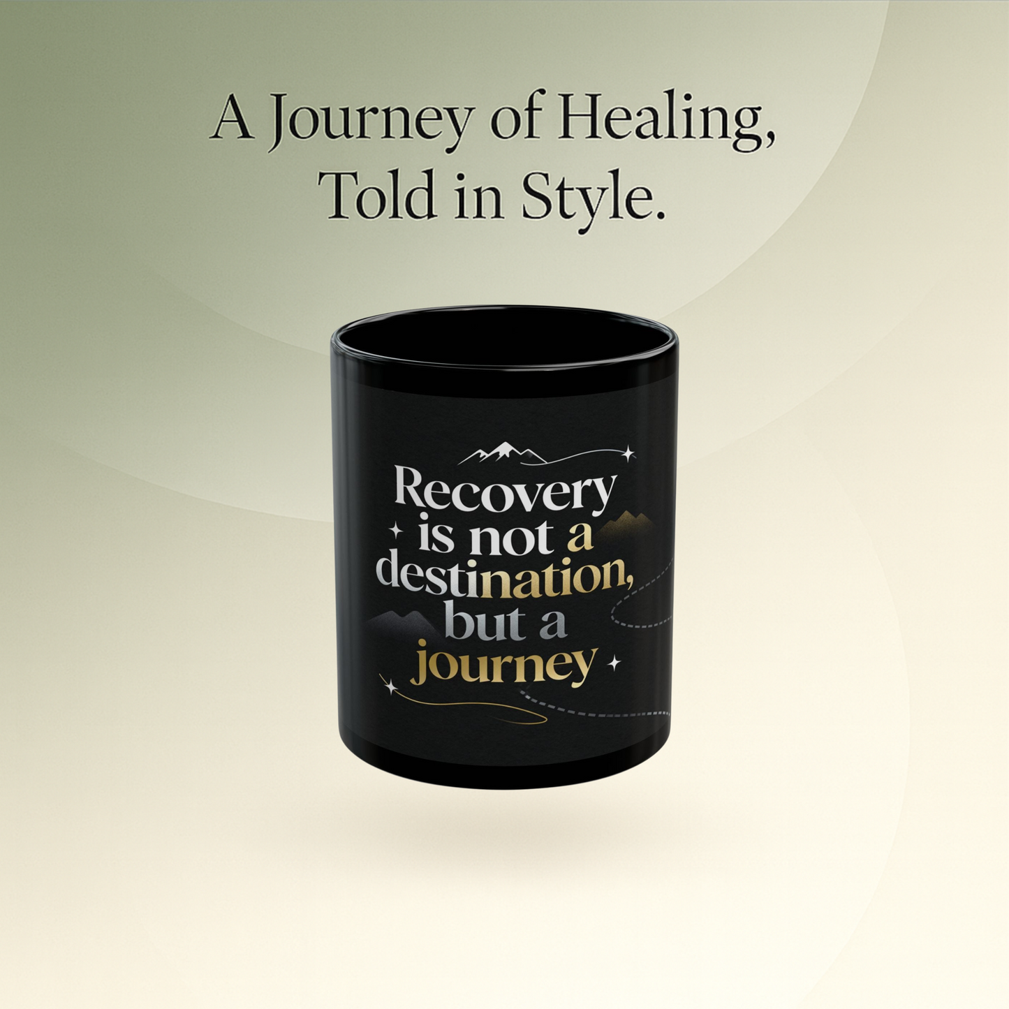 🌿S & S - Recovery Is Not The Destination Mug