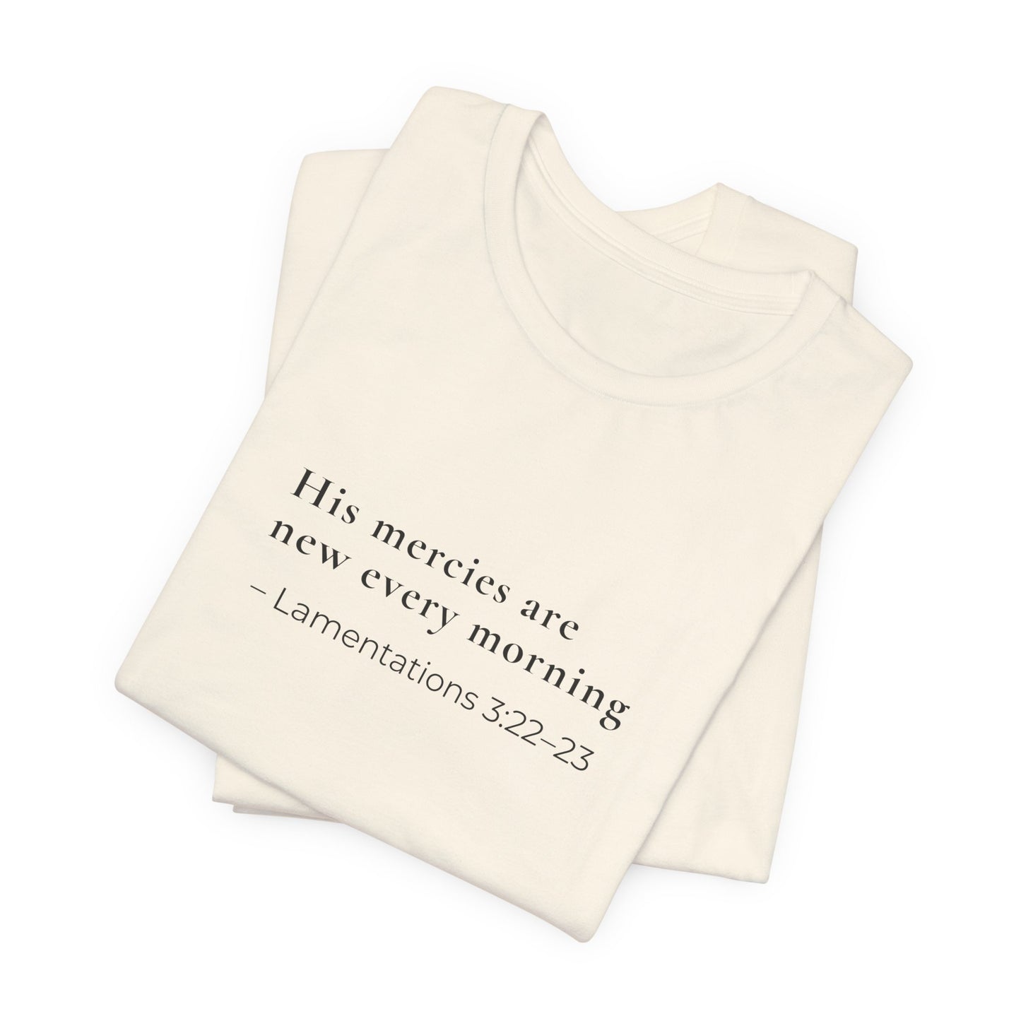 🕊️ Renewed Strength Scripture Tee | His Mercies Are New Every Morning