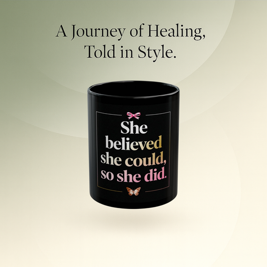 🌿S & S - She Believed She Could Mug