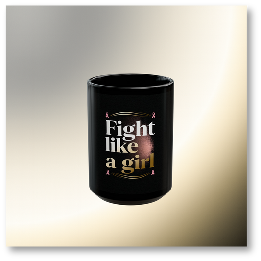 🌿Black - Fight Like a Girl Mug