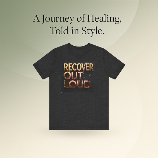 💛 Serenity - Recover Out Loud Tee