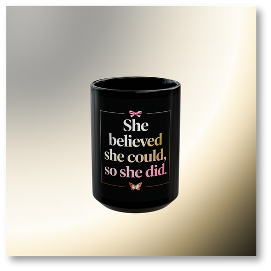 🌿Black - She Believed She Could Mug