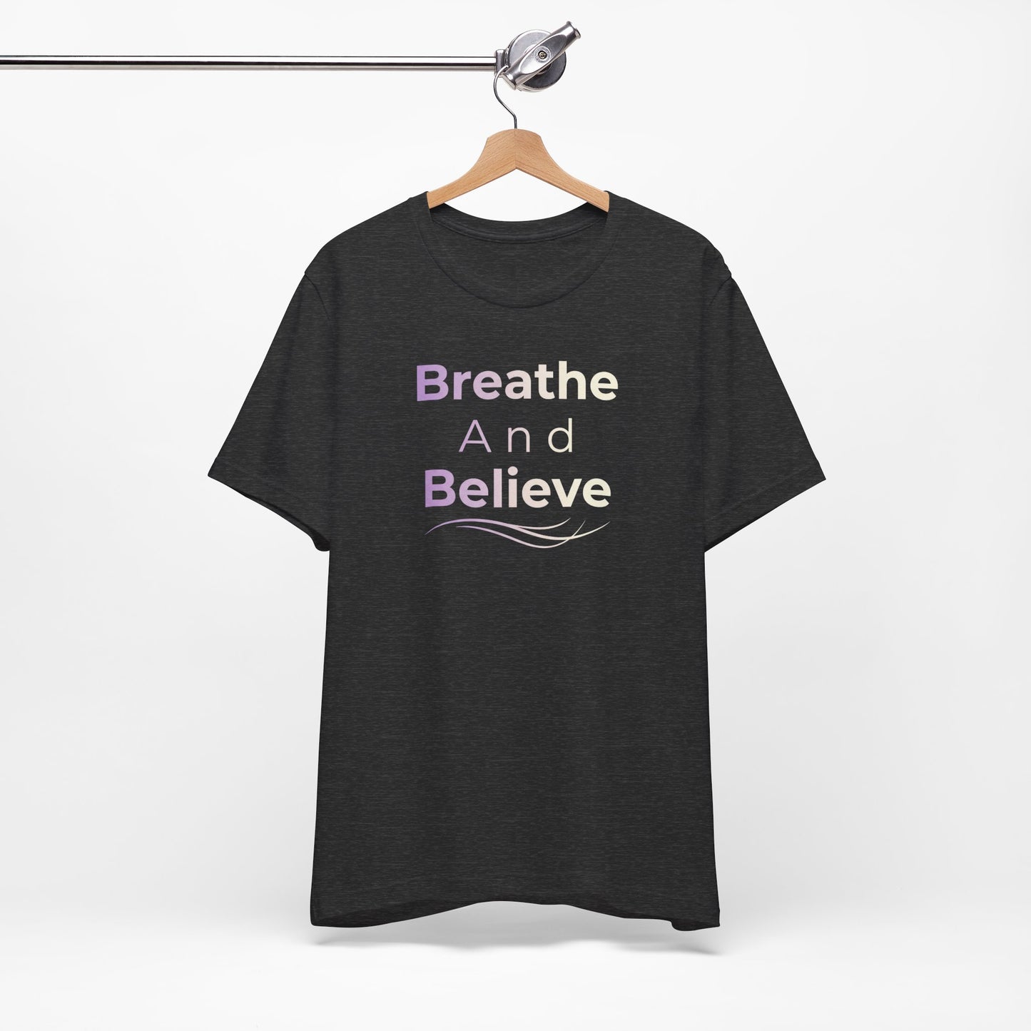 💛 Breathe and Believe – Strength & Serenity Affirmation Tee